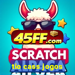 tio cass jogos